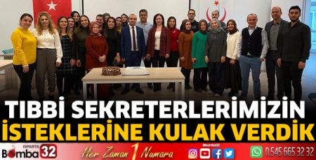 Tıbbi sekreterlerimizin isteklerine kulak verdik
