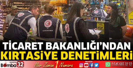 Ticaret Bakanlığı'ndan kırtasiye denetimleri