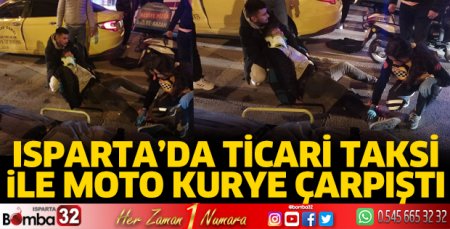 Ticari taksi ile moto kurye çarpıştı