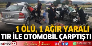 TIR ile otomobil çarpıştı