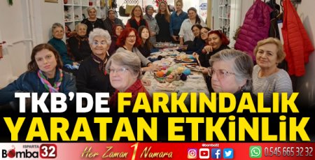 TKB'de farkındalık yaratan etkinlik