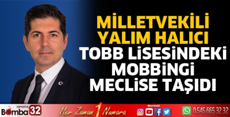 TOBB lisesindeki mobbingi meclise taşıdı