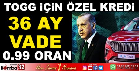 Togg için özel kredi geliyor