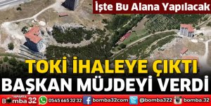 TOKİ İHALEYE ÇIKTI