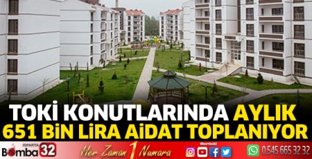 TOKİ konutlarında aylık 651 bin lira aidat toplanıyor