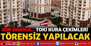 TOKİ KURALARI İÇİN TÖREN YAPILMAYACAK