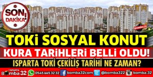 TOKi SOSYAL KONUT KURA TARİHLERİ BELLİ OLDU!