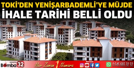 TOKİ'den Yenişarbademli’ye müjde