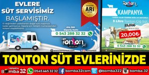 TONTON SÜT EVLERİNİZDE
