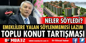 TOPLU KONUT TARTIŞMASI