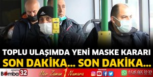 Toplu ulaşımda yeni maske kararı