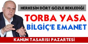 TORBA KANUNU TASARISI PAZARTESİ'YE ERTELENDİ