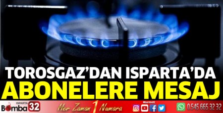 Torosgaz, Isparta'da abonelere mesaj gönderiyor