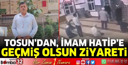 Tosun’dan, İmam Hatip’e geçmiş olsun ziyareti