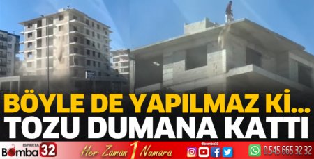 Tozu dumana kattı 