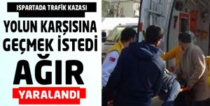 Trafik Kazası 1 Ağır Yaralı