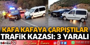 TRAFİK KAZASINDA 3 YARALI