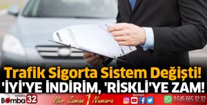 Trafik sigortasında sistem değişti