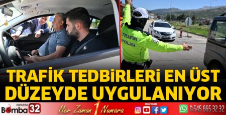 Trafik tedbirleri en üst düzeyde uygulanıyor