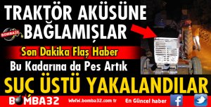 TRAKTÖR AKÜSÜNE BAĞLI PROJEKTÖRLE FAR AVI YAPARKEN YAKALANDILAR