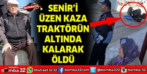 TRAKTÖRÜN ALTINDA CAN VERDİ
