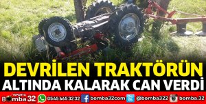 TRAKTÖRÜN ALTINDA KALARAK CAN VERDİ
