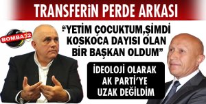 TRANSFERİN PERDE ARKASINI AÇIKLADI