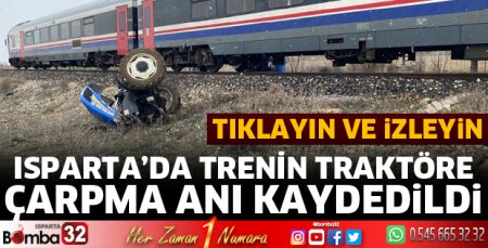 Trenin traktöre çarpma anı kamerada