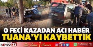 Tuana’yı kaybettik 