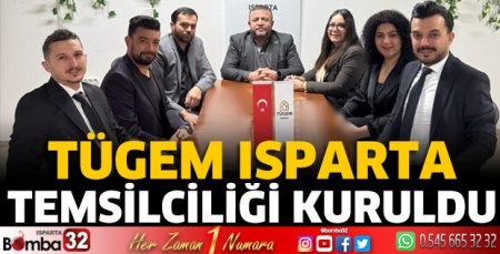 TÜGEM Isparta Temsilciliği Kuruldu