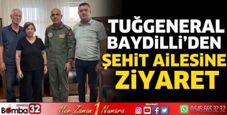 Tuğgeneral Baydilli’den şehit ailesine ziyaret