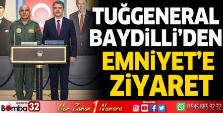 Tuğgeneral Baydilli'den Emniyet'e ziyaret
