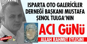 TULGA AİLESİNİN ACI GÜNÜ
