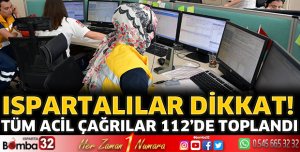 Tüm acil çağrılar 112’de toplandı