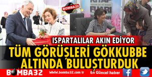 TÜM GÖRÜŞLERİ GÖKKUBBE ALTINDA BULUŞTURDUK