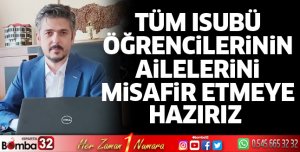 Tüm ISUBÜ öğrencilerinin ailelerini misafir etmeye hazırız