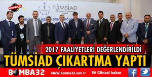 TÜMSİAD AKDENİZ BÖLGESİNE ÇIKARMA YAPTI