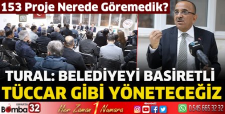Tural: Belediyeyi basiretli tüccar gibi yöneteceğiz 