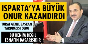 TURAL GENEL BAŞKAN YARDIMCISI OLDU