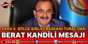 TURAL’DAN BERAT KANDİLİ MESAJI