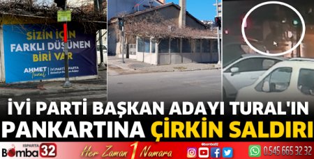 Tural'ın pankartına çirkin saldırı