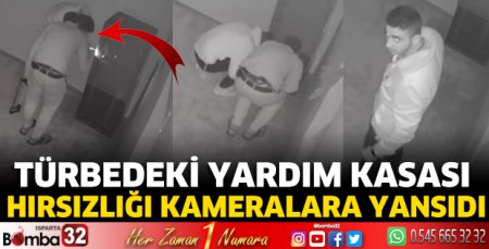 Türbedeki yardım kasası hırsızlığı kameralara yansıdı