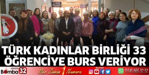 Türk Kadınlar Birliği 33 Öğrenciye burs veriyor