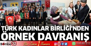 Türk Kadınlar Birliği'nden örnek davranış