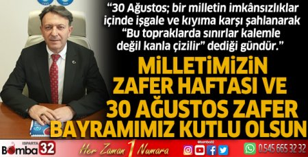 Türk Kamu Sen Isparta Şube Başkanı Yılmaz'ın 30 Ağustos mesajı