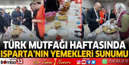 Türk Mutfağı Haftasında Isparta'nın yemekleri sunumu