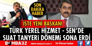 Türk Yerel Hizmet Sen'de Suat Tanyeri dönemi sona erdi