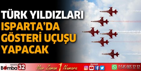 Türk Yıldızları Isparta'da gösteri uçuşu yapacak