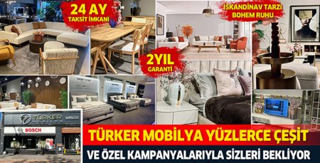 Türker Mobilya 'da 24 aya varan tasitlerle yeni kampanya