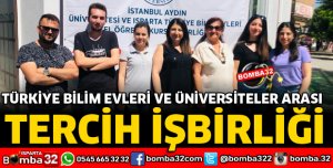 TÜRKİYE BİLİM EVLERİ VE ÜNİVERSİTELER ARASI TERCİH İŞBİRLİĞİ